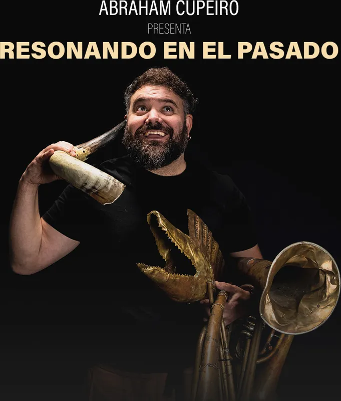 Abraham Cupeiro: «Resonando en el pasado» en el Teatro Principal en enero