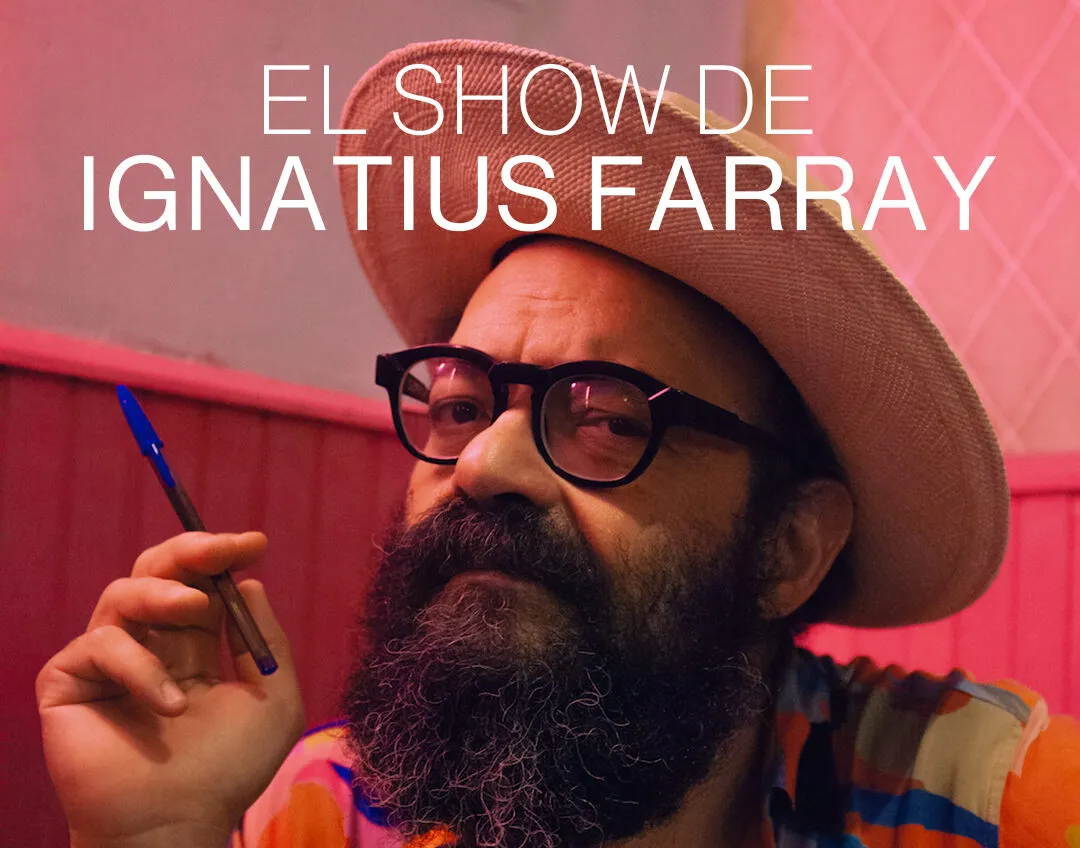 El Show de Ignatius Farray en el Teatro Principal el 8 de enero