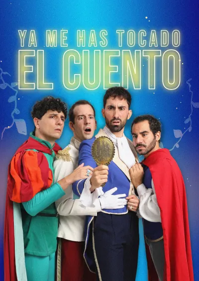 «Ya me has tocado el cuento» en el Teatro Principal el 9 de enero